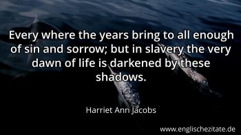 Englisches Zitat von Harriet Ann Jacobs als Bild