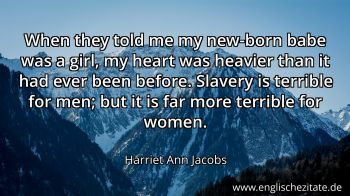 Englisches Zitat von Harriet Ann Jacobs als Bild