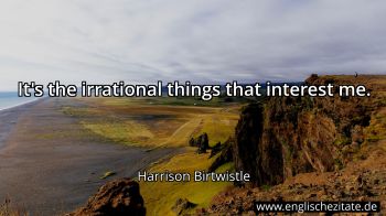 Englisches Zitat von Harrison Birtwistle als Bild