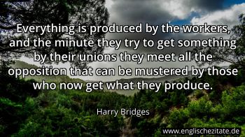 Englisches Zitat von Harry Bridges als Bild