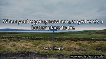 Englisches Zitat von Harry Chapin als Bild
