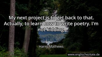 Englisches Zitat von Harry Mathews als Bild