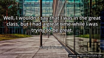 Englisches Zitat von Harry S Truman als Bild
