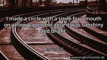 Englisches Zitat von Harvey Ball als Bild