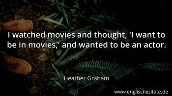 Englisches Zitat von Heather Graham als Bild