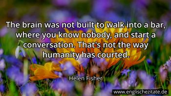 Englisches Zitat von Helen Fisher als Bild