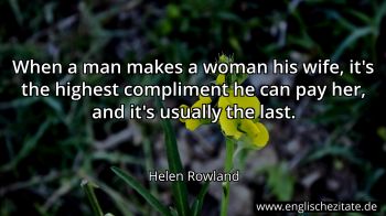 Englisches Zitat von Helen Rowland als Bild