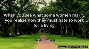Englisches Zitat von Helen Rowland als Bild