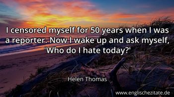 Englisches Zitat von Helen Thomas als Bild