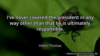 Englisches Zitat von Helen Thomas als Bild