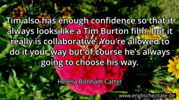 Englisches Zitat von Helena Bonham Carter als Bild