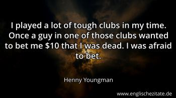 Englisches Zitat von Henny Youngman als Bild