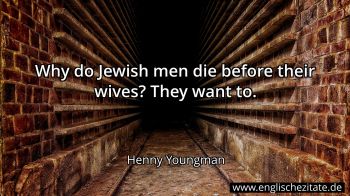 Englisches Zitat von Henny Youngman als Bild