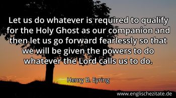 Englisches Zitat von Henry B. Eyring als Bild