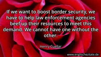 Englisches Zitat von Henry Cuellar als Bild