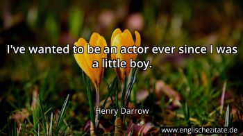 Englisches Zitat von Henry Darrow als Bild