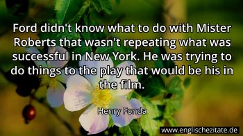 Englisches Zitat von Henry Fonda als Bild