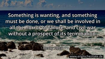 Englisches Zitat von Henry Knox als Bild