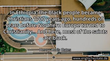 Englisches Zitat von Henry Louis Gates als Bild