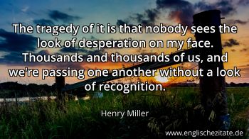 Englisches Zitat von Henry Miller als Bild
