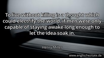 Englisches Zitat von Henry Miller als Bild
