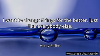 Englisches Zitat von Henry Rollins als Bild