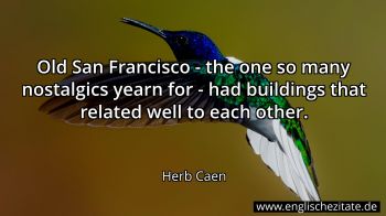Englisches Zitat von Herb Caen als Bild
