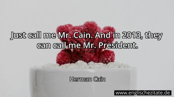 Englisches Zitat von Herman Cain als Bild