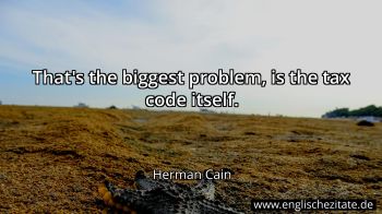 Englisches Zitat von Herman Cain als Bild