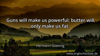 Englisches Zitat von Hermann Goering als Bild