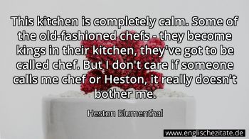 Englisches Zitat von Heston Blumenthal als Bild