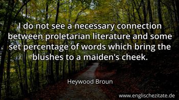 Englisches Zitat von Heywood Broun als Bild
