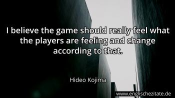 Englisches Zitat von Hideo Kojima als Bild