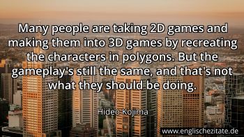 Englisches Zitat von Hideo Kojima als Bild