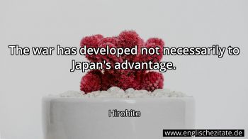 Englisches Zitat von Hirohito als Bild