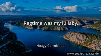 Englisches Zitat von Hoagy Carmichael als Bild