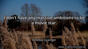 Englisches Zitat von Holliday Grainger als Bild