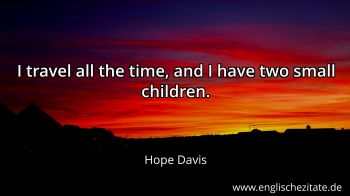 Englisches Zitat von Hope Davis als Bild
