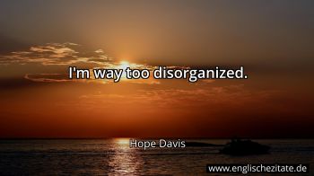 Englisches Zitat von Hope Davis als Bild