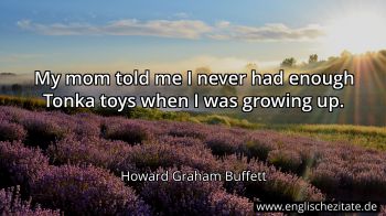 Englisches Zitat von Howard Graham Buffett als Bild