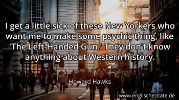 Englisches Zitat von Howard Hawks als Bild