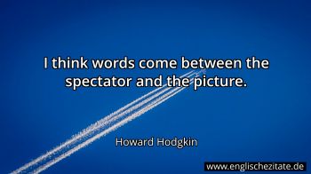 Englisches Zitat von Howard Hodgkin als Bild