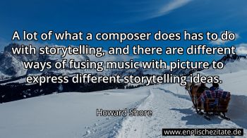 Englisches Zitat von Howard Shore als Bild