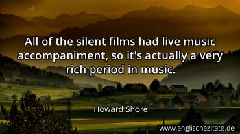 Englisches Zitat von Howard Shore als Bild
