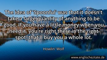 Englisches Zitat von Howlin' Wolf als Bild