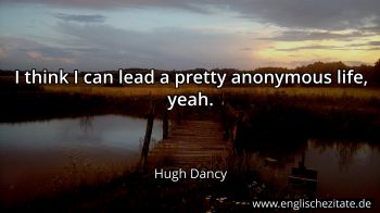 Englisches Zitat von Hugh Dancy als Bild