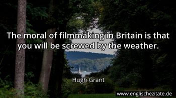 Englisches Zitat von Hugh Grant als Bild