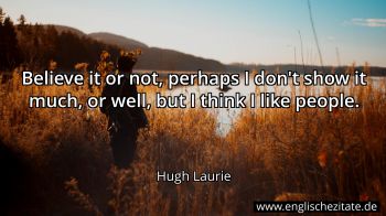 Englisches Zitat von Hugh Laurie als Bild
