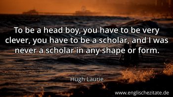 Englisches Zitat von Hugh Laurie als Bild