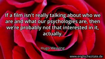 Englisches Zitat von Hugo Weaving als Bild